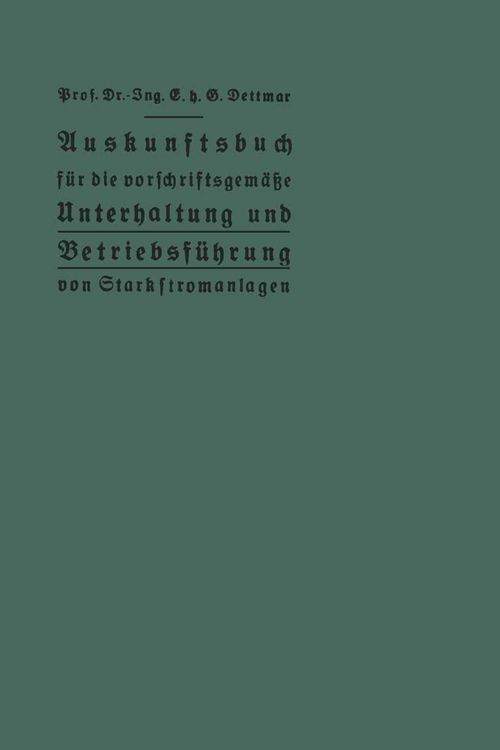 Produktbild: Auskunftsbuch f&uuml;r die vorschriftsgem&auml;&szlig;e Unterhaltung und Betriebsf&uuml;hrung von Starkstromanlagen