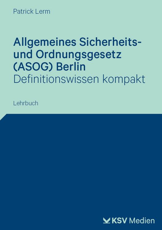 Produktbild: Allgemeines Sicherheits- und Ordnungsgesetz (ASOG) Berlin
