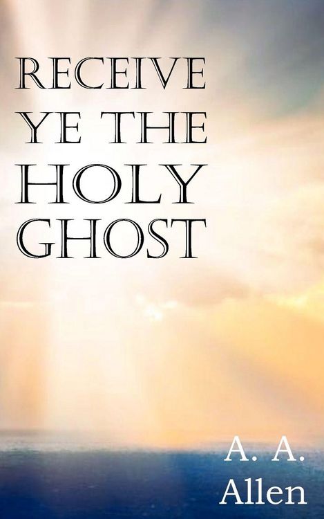 Produktbild: Receive Ye the Holy Ghost
