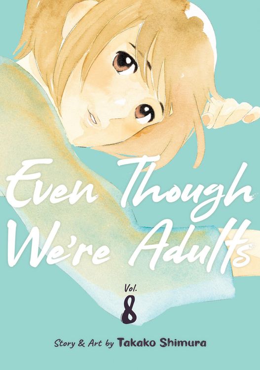 Produktbild: Even Though We're Adults Vol. 8