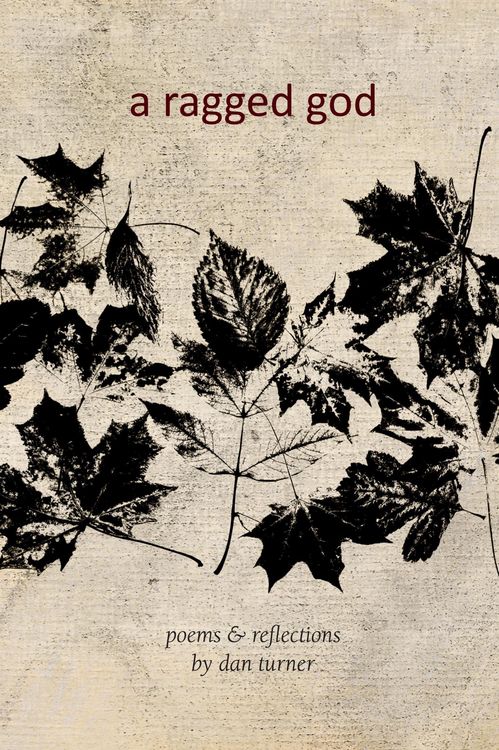 Produktbild: A Ragged God: Poems & Reflections