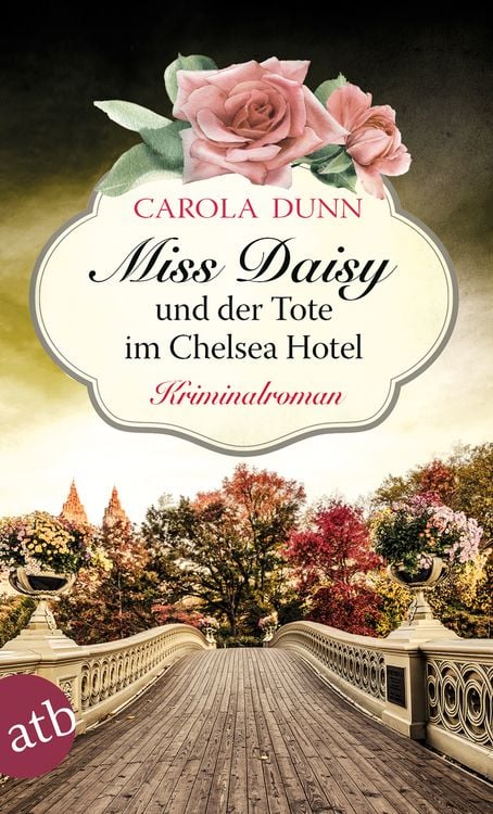 Bild vom Artikel Miss Daisy und der Tote im Chelsea Hotel vom Autor Carola Dunn