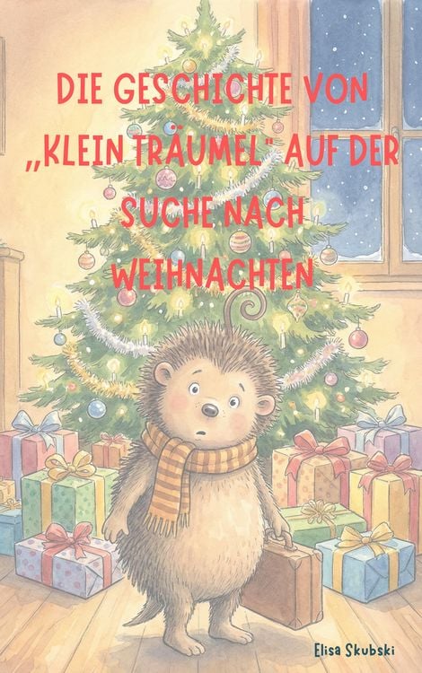 Produktbild: Die Geschichte von "Klein Tr&auml;umel" auf der Suche nach Weihnachten
