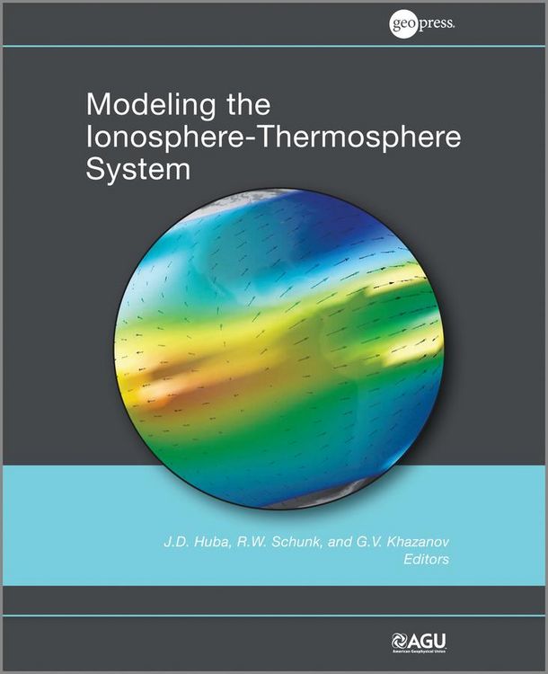 Produktbild: Modeling the Ionosphere-Thermosphere