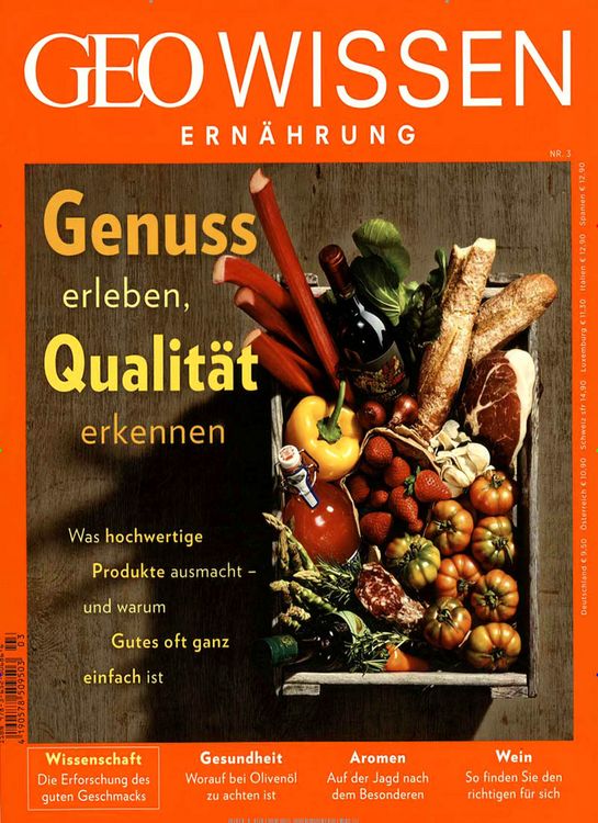 Produktbild: GEO Wissen Ern&auml;hrung / GEO Wissen Ern&auml;hrung 03/2017 - Genuss erleben, Qualit&auml;t erkennen