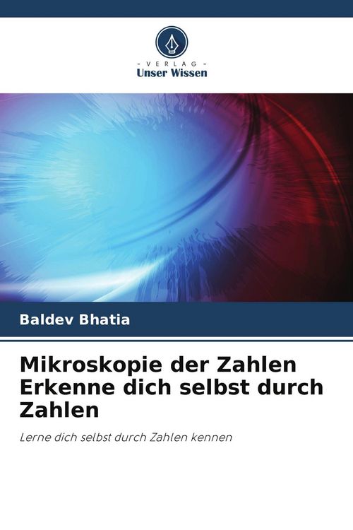 Produktbild: Mikroskopie der Zahlen Erkenne dich selbst durch Zahlen