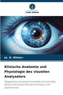 Produktbild: Klinische Anatomie und Physiologie des visuellen Analysators