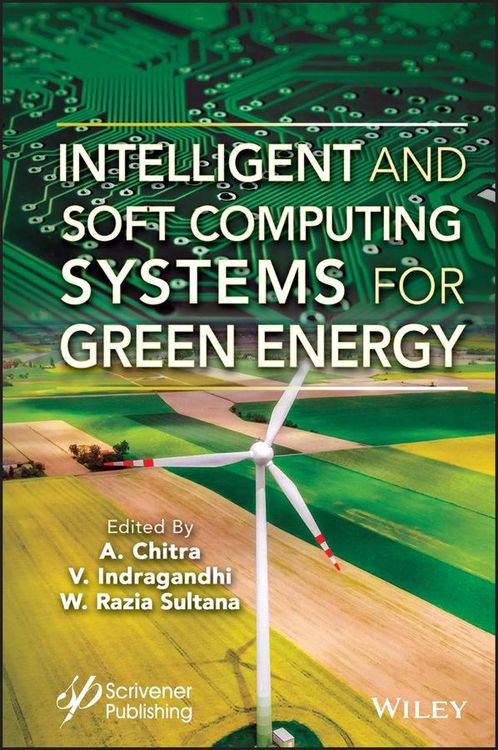 Produktbild: Intelligent and Soft Computing Systems for Green Energy