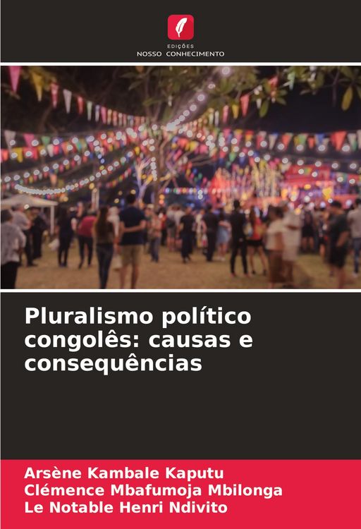 Produktbild: Pluralismo pol&iacute;tico congol&ecirc;s: causas e consequ&ecirc;ncias