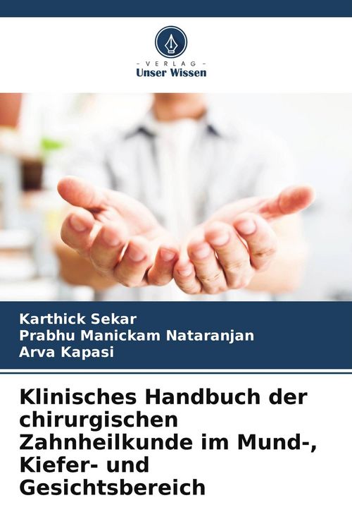 Produktbild: Klinisches Handbuch der chirurgischen Zahnheilkunde im Mund-, Kiefer- und Gesichtsbereich