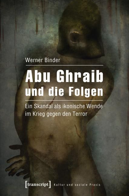 Produktbild: Abu Ghraib und die Folgen