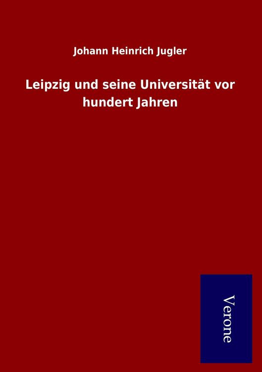 Produktbild: Leipzig und seine Universit&auml;t vor hundert Jahren