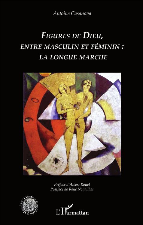 Produktbild: Figures de Dieu, entre masculin et f&eacute;minin : la longue marche