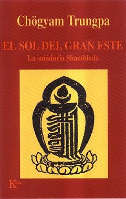 Produktbild: El sol del gran este : la sabidur&iacute;a de Shambhala