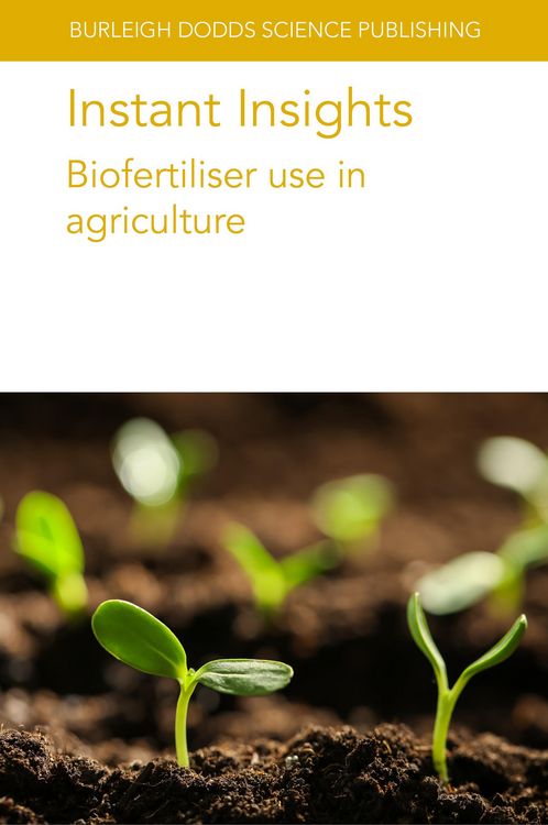 Produktbild: Instant Insights: Biofertiliser use in agriculture