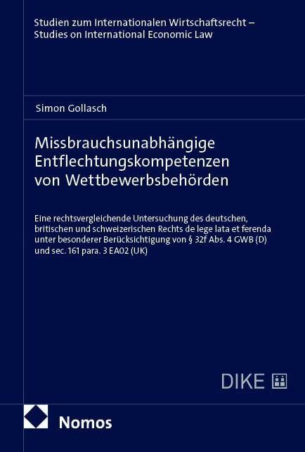 Produktbild: Missbrauchsunabh&auml;ngige Entflechtungskompetenzen von Wettbewerbsbeh&ouml;rden