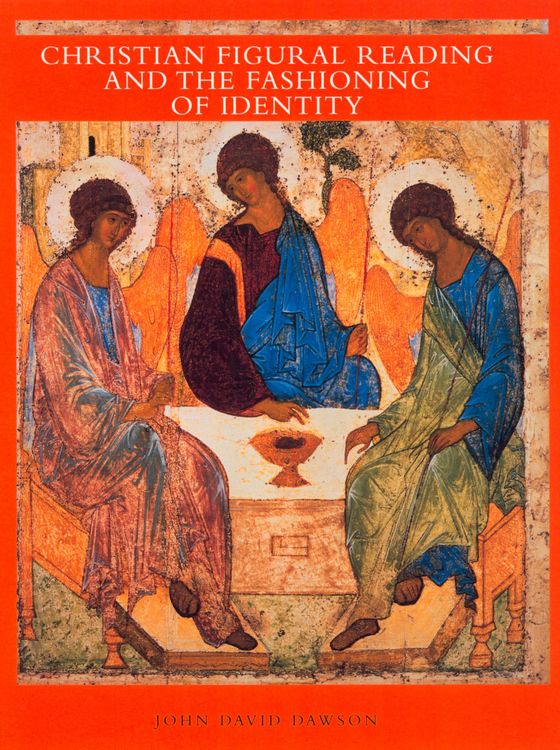 Produktbild: Christian Figural Reading and the Fashioning of Identity
