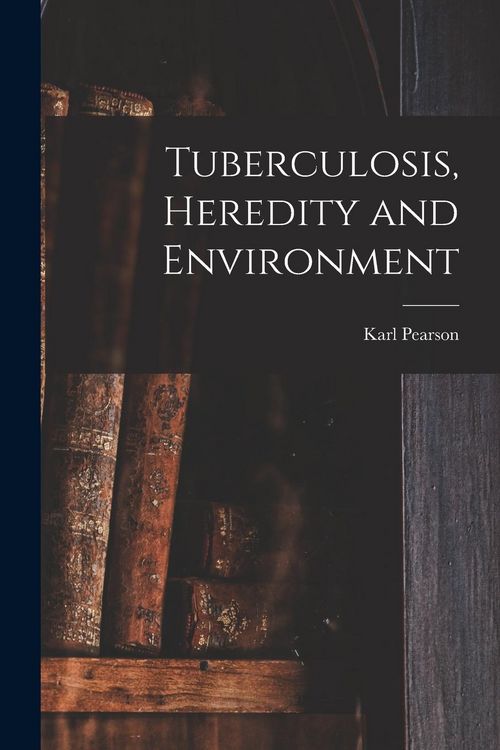 Produktbild: Tuberculosis, Heredity and Environment