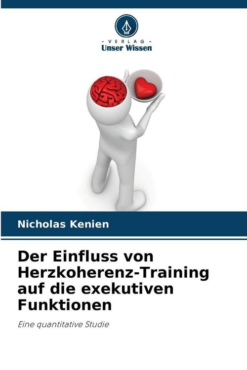 Produktbild: Der Einfluss von Herzkoherenz-Training auf die exekutiven Funktionen