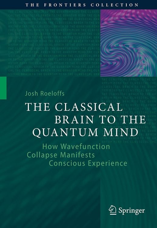 Produktbild: The Classical Brain to the Quantum Mind
