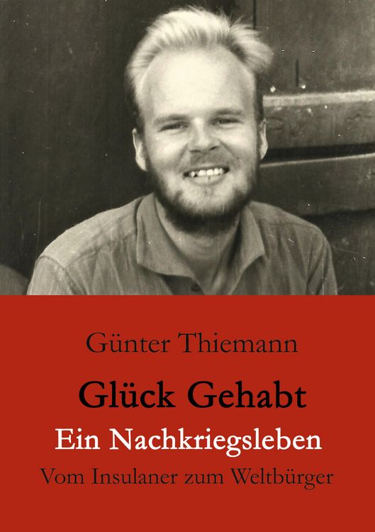 Produktbild: Gl&uuml;ck gehabt Ein Nachkriegsleben