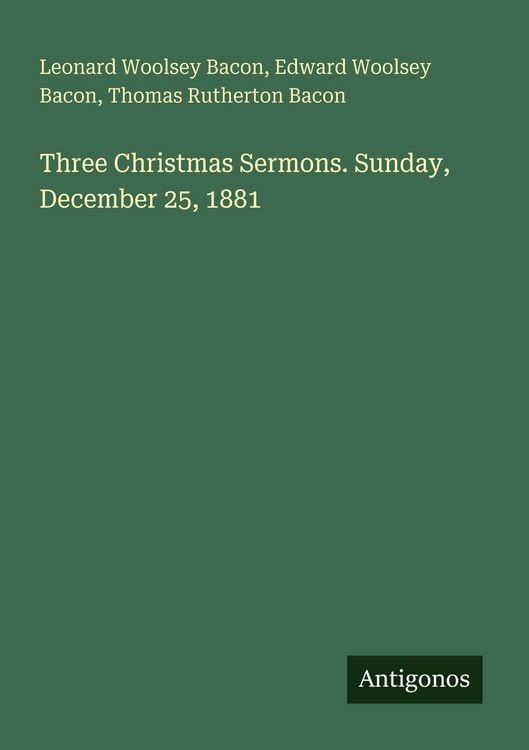 Produktbild: Three Christmas Sermons. Sunday, December 25, 1881
