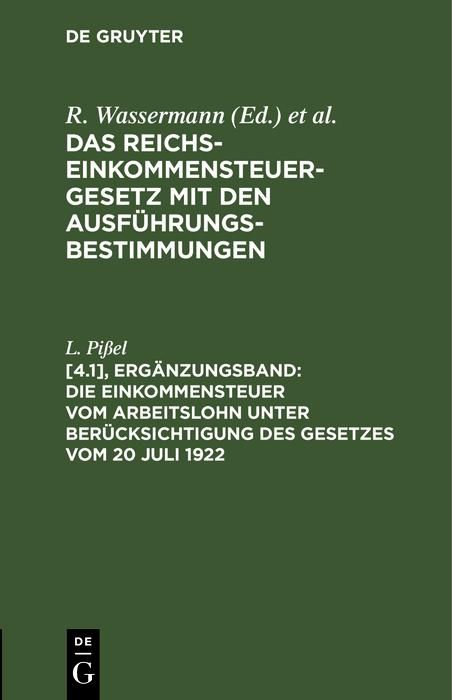 Produktbild: Die Einkommensteuer vom Arbeitslohn unter Ber&uuml;cksichtigung des Gesetzes vom 20 Juli 1922