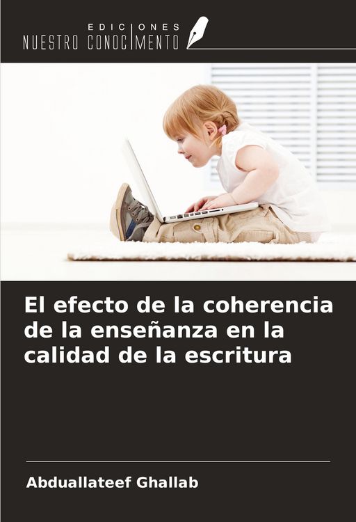 Produktbild: El efecto de la coherencia de la ense&ntilde;anza en la calidad de la escritura