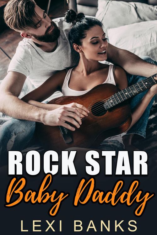 Produktbild: Rock Star Baby Daddy (Baby Daddy Romance Series, #11)