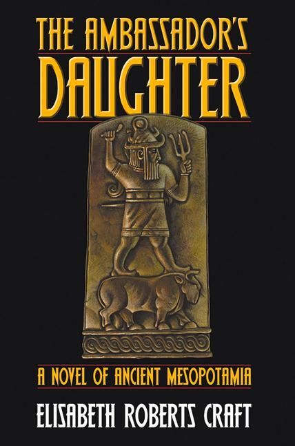 Produktbild: Ambassador's Daughter: A Novel of Ancient Mesopotamia