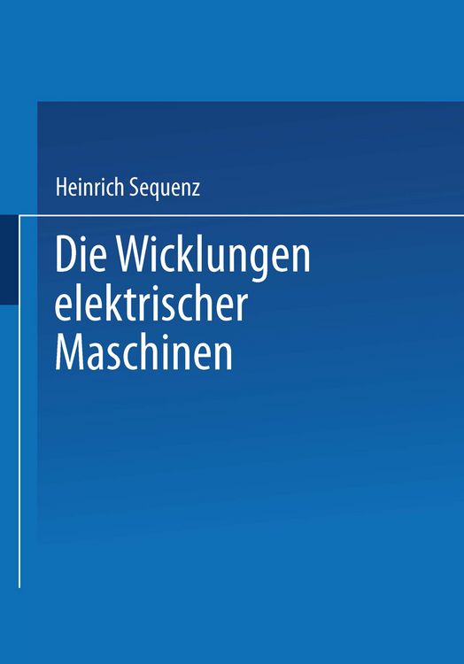 Produktbild: Die Wicklungen elektrischer Maschinen