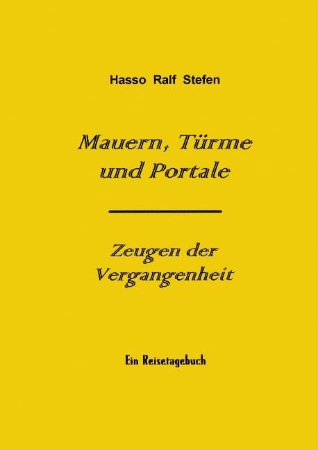 Produktbild: Mauern, T&uuml;rme und Portale - Zeugen der Vergangenheit