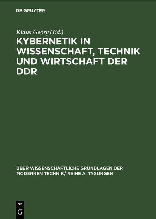 Produktbild: Kybernetik in Wissenschaft, Technik und Wirtschaft der DDR