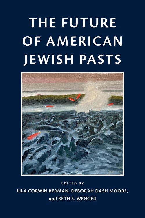 Produktbild: The Future of American Jewish Pasts