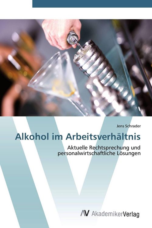 Produktbild: Alkohol im Arbeitsverh&auml;ltnis