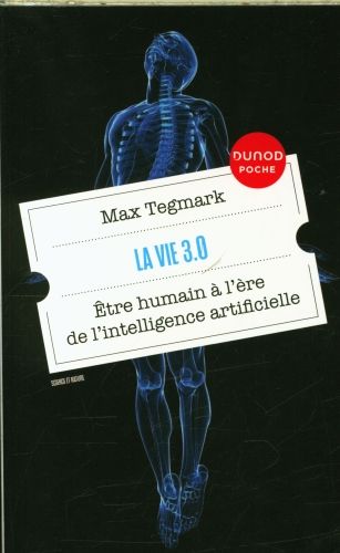 Produktbild: La vie 3.0 : &ecirc;tre humain &agrave; l'&egrave;re de l'intelligence artificielle