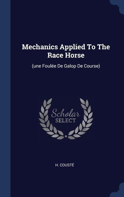 Produktbild: Mechanics Applied To The Race Horse