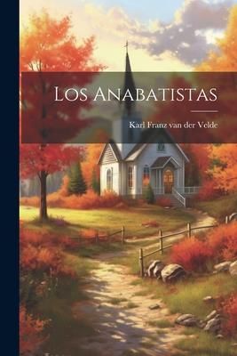 Produktbild: Los Anabatistas