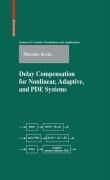 Produktbild: Delay Compensation for Nonlinear, Adaptive, and PDE Systems