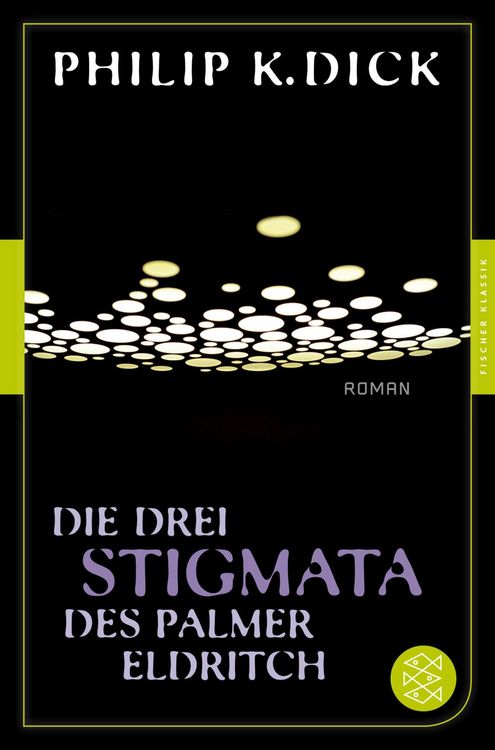 Produktbild: Die drei Stigmata des Palmer Eldritch