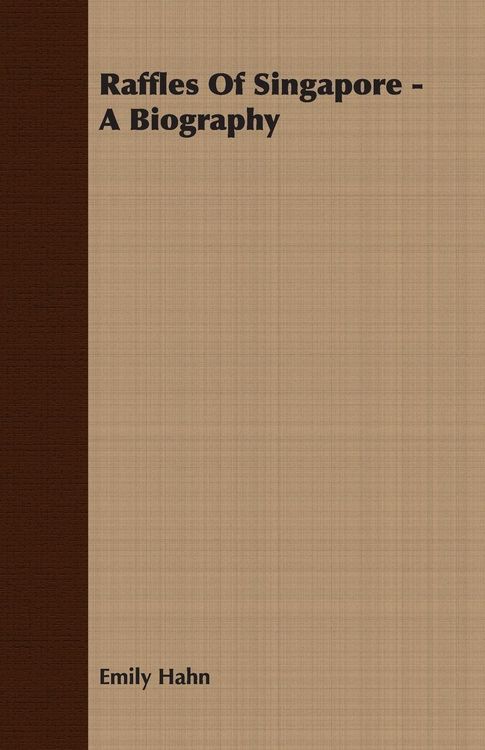 Produktbild: Raffles Of Singapore - A Biography