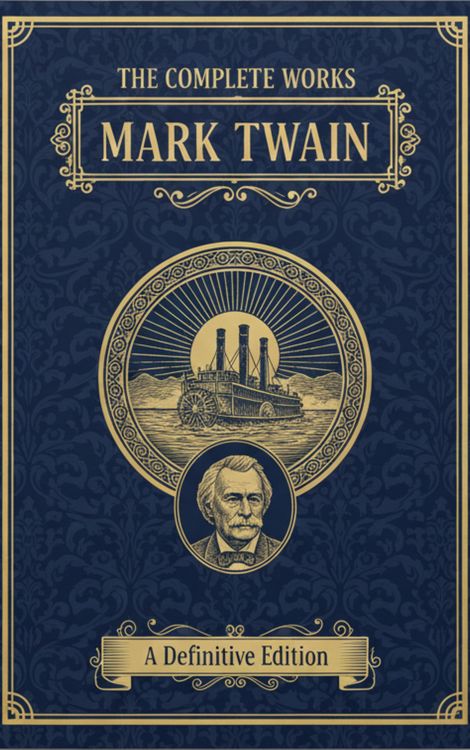 Produktbild: The Complete Works - Mark Twain