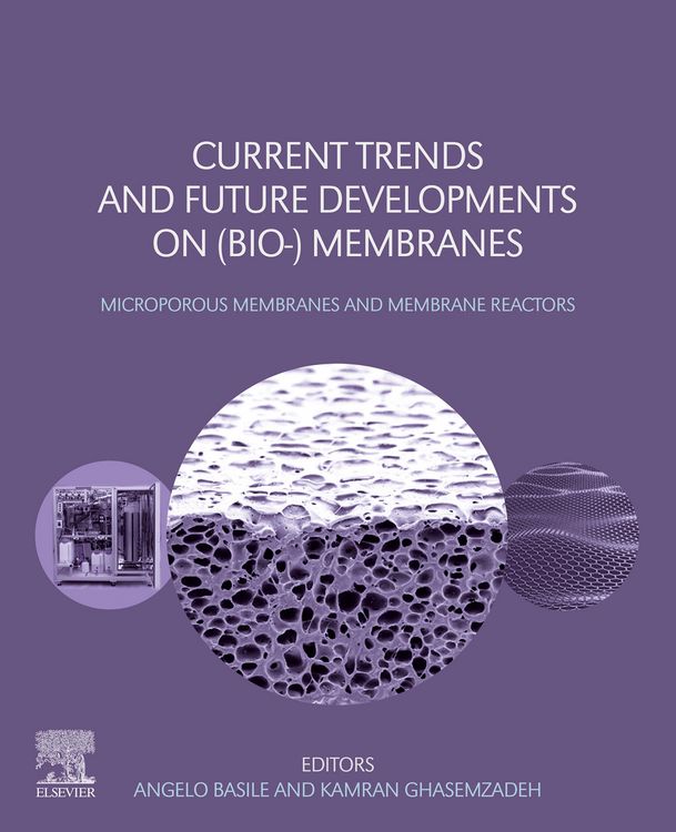 Produktbild: Current Trends and Future Developments on (Bio-) Membranes