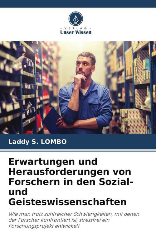 Produktbild: Erwartungen und Herausforderungen von Forschern in den Sozial- und Geisteswissenschaften