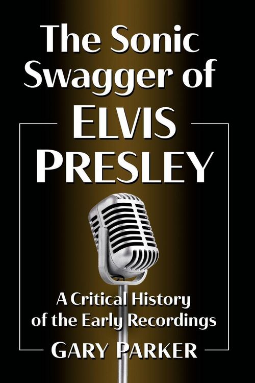 Produktbild: The Sonic Swagger of Elvis Presley