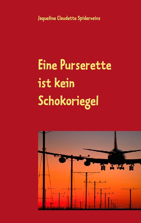 Produktbild: Eine Purserette ist kein Schokoriegel