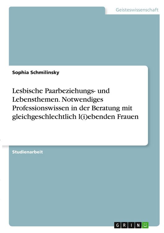 Produktbild: Lesbische Paarbeziehungs- und Lebensthemen. Notwendiges Professionswissen in der Beratung mit gleichgeschlechtlich l(i)ebenden Frauen