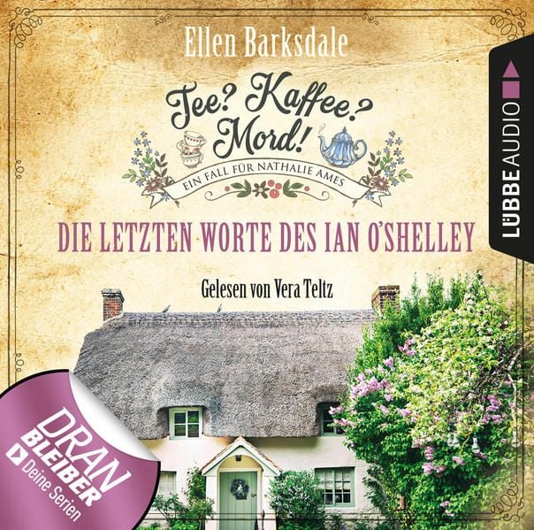 Produktbild: Tee? Kaffee? Mord! - Die letzten Worte des Ian O'Shelley