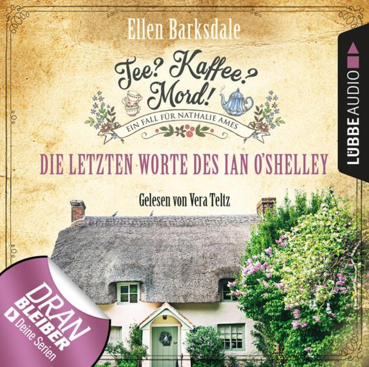 Bild vom Artikel Tee? Kaffee? Mord! - Die letzten Worte des Ian O'Shelley vom Autor Ellen Barksdale