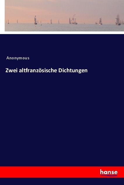 Produktbild: Zwei altfranz&ouml;sische Dichtungen